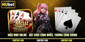 Mậu binh online - Đặt cược càng nhiều, thưởng càng khủng